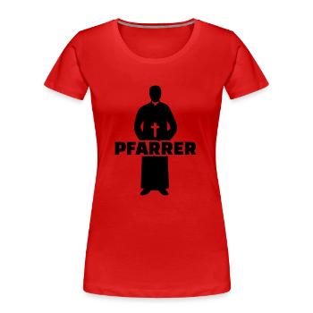 Pfarrer - Frauen Premium Bio T-Shirt - Rot - Vorne - Mia (176cm)