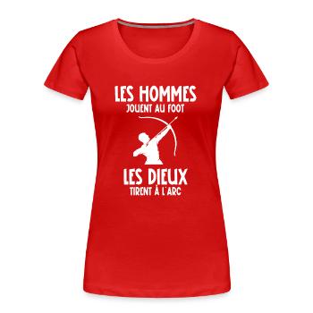 les dieux tirent à l'arc - T-shirt bio Premium Femme - rouge - Devant - Mia (176cm)