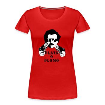 Pablo Escobar - Silber oder Blei-T-Shirt - Frauen Premium Bio T-Shirt - Rot - Vorne - Mia (176cm)