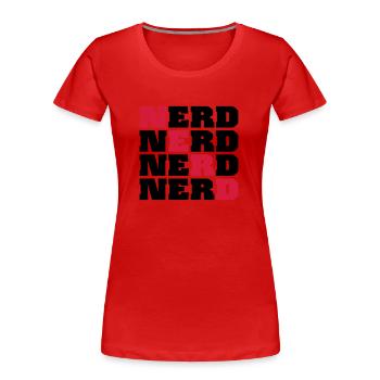 Nerd - Frauen Premium Bio T-Shirt - Rot - Vorne - Mia (176cm)