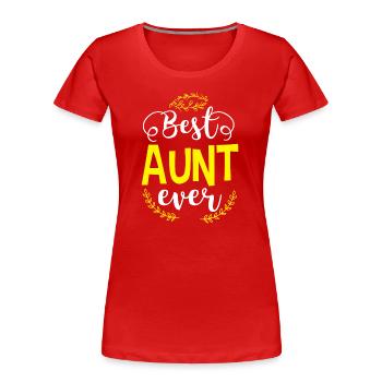 Tante Tante B.A.E. Bestes Tante Geburtstagsgeschenk aller Zeiten - Frauen Premium Bio T-Shirt - Rot - Vorne - Mia (176cm)