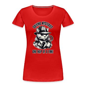 Solving Mysteries, One Nap at a Time! - Women's Premium Organic T-Shirt - red - Front - Mia (176cm)