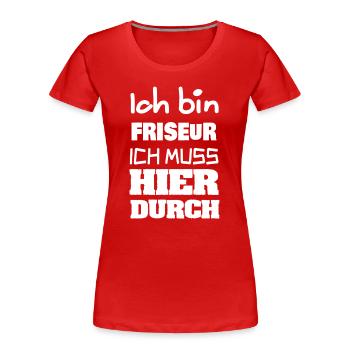 Friseur - Frauen Premium Bio T-Shirt - Rot - Vorne - Mia (176cm)