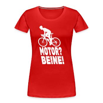 Legs instead of motor - Women's Premium Organic T-Shirt - red - Front - Mia (176cm)