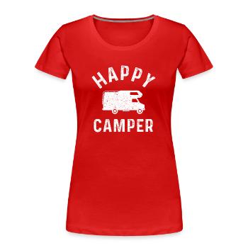 Happy Camper WOMO Wohnwagen Wohnmobil Geschenk - Frauen Premium Bio T-Shirt - Rot - Vorne - Mia (176cm)