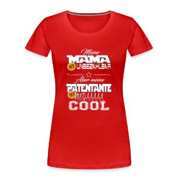 Patentante mega cool - Frauen Premium Bio T-Shirt - Rot - Vorne - Mia (176cm)