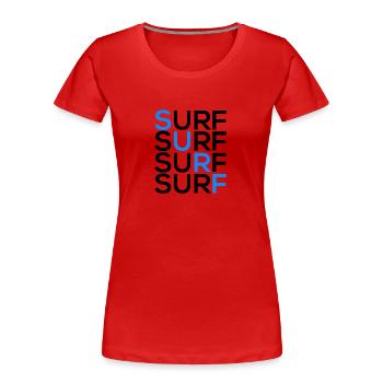 Surf Surf Surf Surf - Women's Premium Organic T-Shirt - red - Front - Mia (176cm)