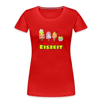 Eiszeit Eis Süßes Sommer Eis Shirt - Frauen Premium Bio T-Shirt - Rot - Vorne - Mia (176cm)