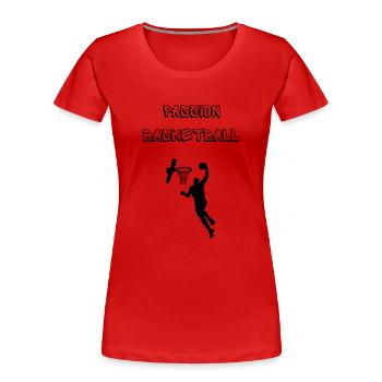 Passion basketball - Women's Premium Organic T-Shirt - red - Front - Mia (176cm)