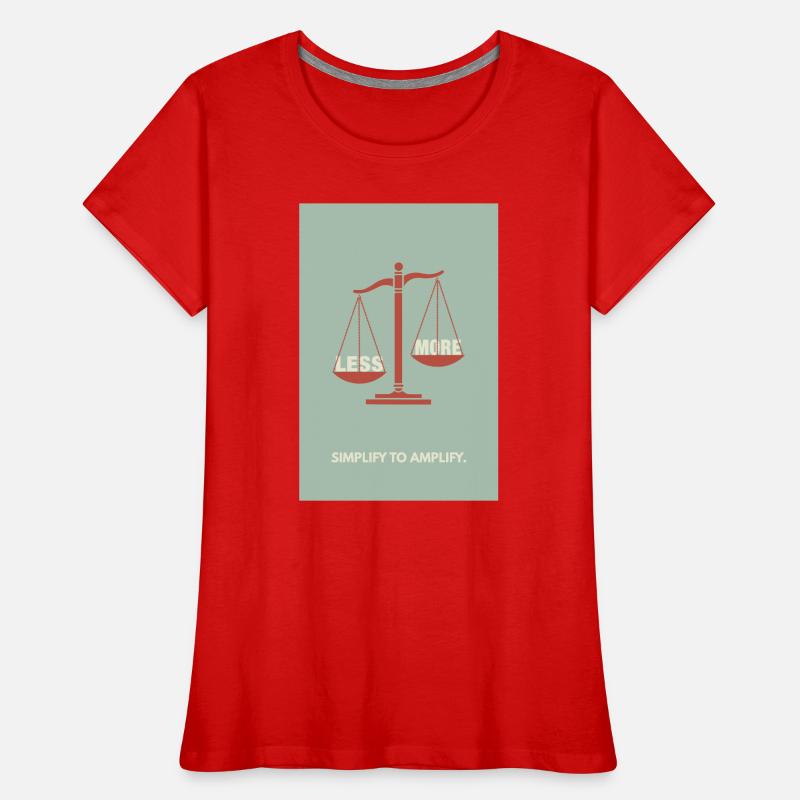 Moins, c’est plus - Conception d’affiche d’équilibre T-shirt bio Premium Femme