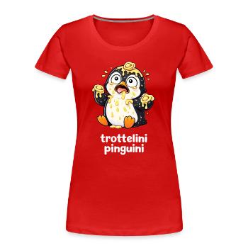 Trottelini Pinguini – Lustiger Pasta Pinguin - Frauen Premium Bio T-Shirt - Rot - Vorne - Mia (176cm)