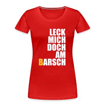Leck mich doch am Barsch - Angler - Angeln - Fisch - Frauen Premium Bio T-Shirt - Rot - Vorne - Mia (176cm)