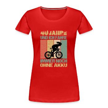 Geburtstag 40 Fahrradfahrerin Retro Frauen - Frauen Premium Bio T-Shirt - Rot - Vorne - Mia (176cm)