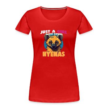 Juste une fille qui aime les hyènes - T-shirt bio Premium Femme - rouge - Devant - Mia (176cm)