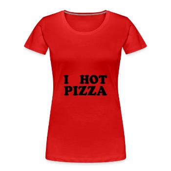 J’adore la pizza chaude - T-shirt bio Premium Femme - rouge - Devant - Mia (176cm)