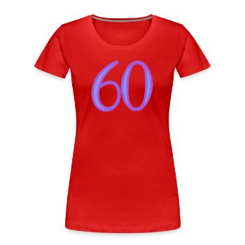 60. 60 YEARS. 60th ANNIVERSARY. 60TH BIRTHDAY. - Women's Premium Organic T-Shirt - red - Front - Mia (176cm)