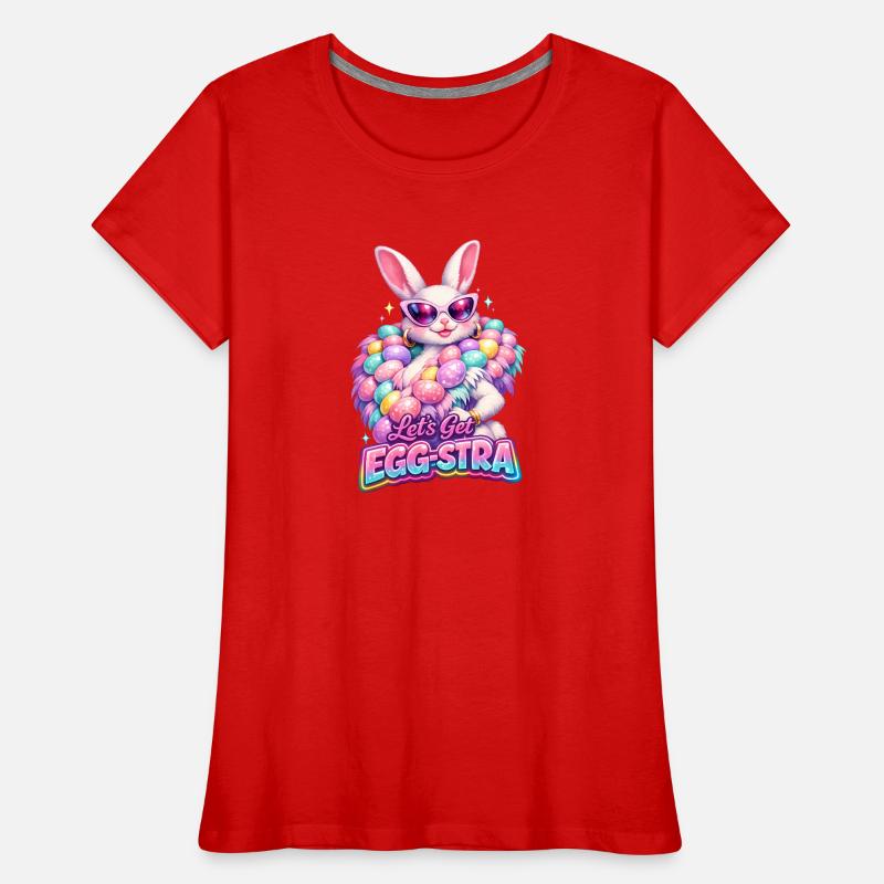 Ostern Lets Get Egg-stra Frauen Premium Bio T-Shirt