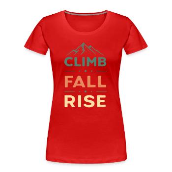 Climb Fall Rise Montagne - T-shirt bio Premium Femme - rouge - Devant - Mia (176cm)
