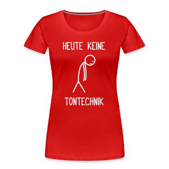 Pas d’ingénieur du son aujourd’hui Ingénieur du son - T-shirt bio Premium Femme - rouge - Devant - Mia (176cm)