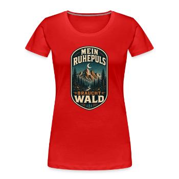 Mein Ruhepuls braucht Wald - Frauen Premium Bio T-Shirt - Rot - Vorne - Mia (176cm)
