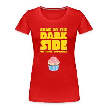 Come To The Dark Side - We Have Cupcakes - Women's Premium Organic T-Shirt - red - Front - Mia (176cm)
