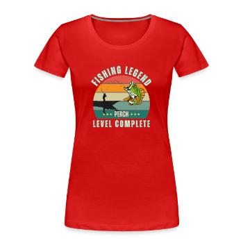 Légende de pêche - Niveau « Perche » terminé - T-shirt bio Premium Femme - rouge - Devant - Mia (176cm)