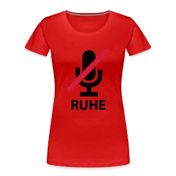 Ruhe - Mute - Silence - Ton aus - Frauen Premium Bio T-Shirt - Rot - Vorne - Mia (176cm)