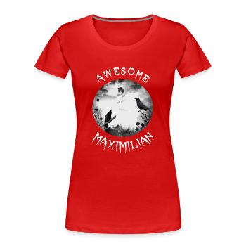 Maximilian Geburtstag Max - Frauen Premium Bio T-Shirt - Rot - Vorne - Mia (176cm)