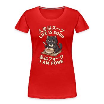 Life Is Soup I Am Fork - Lustiger Katze Meme - Frauen Premium Bio T-Shirt - Rot - Vorne - Mia (176cm)
