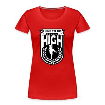 aiment se défoncer - T-shirt bio Premium Femme - rouge - Devant - Mia (176cm)