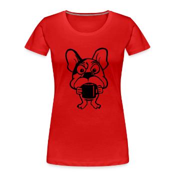 Dog with coffee cup coffee drinker gift idea - Women's Premium Organic T-Shirt - red - Front - Mia (176cm)