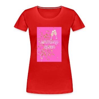 BIRTHDAY QUEEN - Frauen Premium Bio T-Shirt - Rot - Vorne - Mia (176cm)