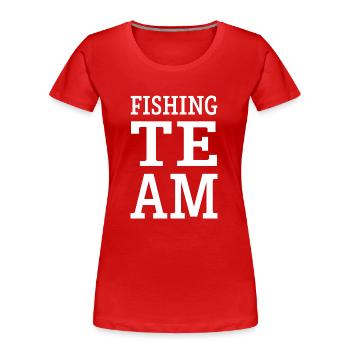 Équipe de pêche Angeln Fischen - T-shirt bio Premium Femme - rouge - Devant - Mia (176cm)
