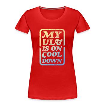 My ult is on cooldown - Frauen Premium Bio T-Shirt - Rot - Vorne - Mia (176cm)