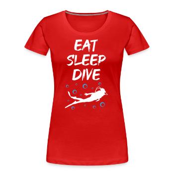 Manger Dormir Plonger - T-shirt bio Premium Femme - rouge - Devant - Mia (176cm)