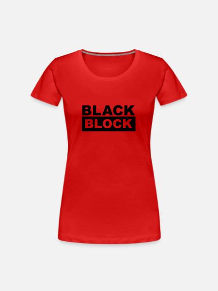 black block - black bloc - T-shirt bio Premium Femme - rouge