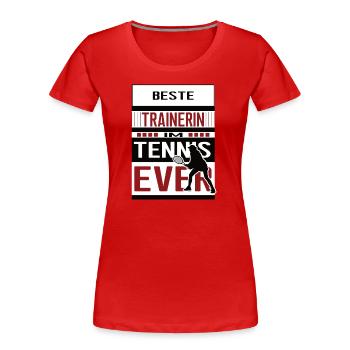 Tennis Trainerin Beste Tennistrainerin Verein - Frauen Premium Bio T-Shirt - Rot - Vorne - Mia (176cm)