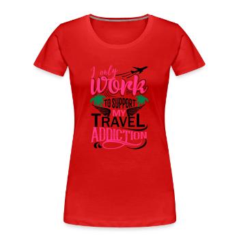 I only work Premium - Frauen Premium Bio T-Shirt - Rot - Vorne - Mia (176cm)
