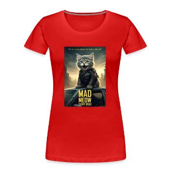 Affiche de film drôle - Mad Meow : Furry Road - T-shirt bio Premium Femme - rouge - Devant - Mia (176cm)
