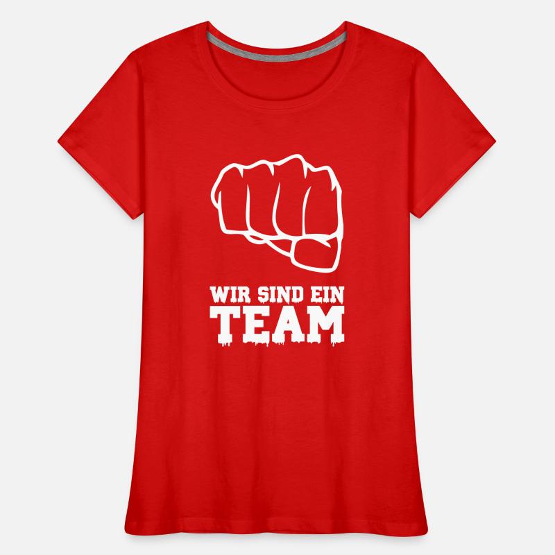 wir sind ein team 1 Frauen Premium Bio T-Shirt