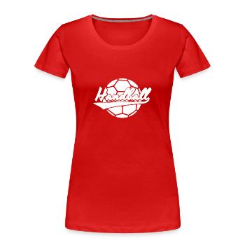 Handball Team T-Shirts Sport Geschenkidee - Frauen Premium Bio T-Shirt - Rot - Vorne - Mia (176cm)