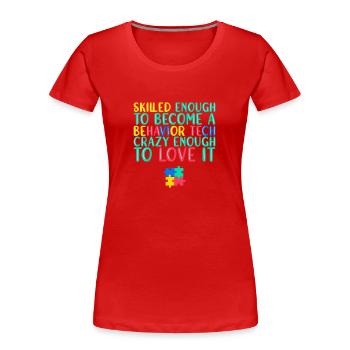 Behavioral Therapist Therapist - Women's Premium Organic T-Shirt - red - Front - Mia (176cm)