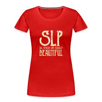 Logopäde Sprachtherapie Sprachtherapeut - Frauen Premium Bio T-Shirt - Rot - Vorne - Mia (176cm)
