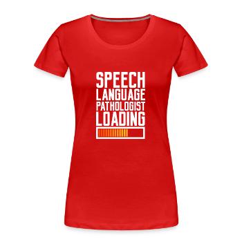 Logopäde Sprachtherapie Sprachtherapeut - Frauen Premium Bio T-Shirt - Rot - Vorne - Mia (176cm)