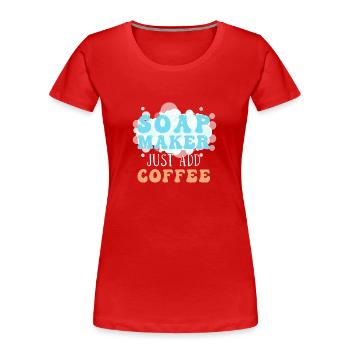 Soap Making Handmade soap - Women's Premium Organic T-Shirt - red - Front - Mia (176cm)