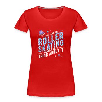 Patin à roulettes Patins à roues alignées - T-shirt bio Premium Femme - rouge - Devant - Mia (176cm)