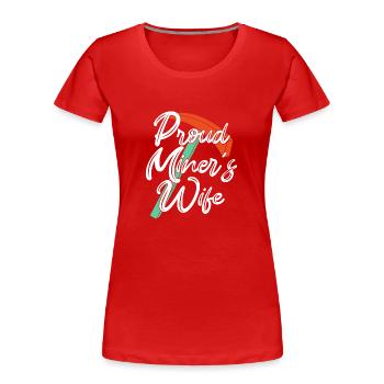 Mine Minenarbeiter - Frauen Premium Bio T-Shirt - Rot - Vorne - Mia (176cm)