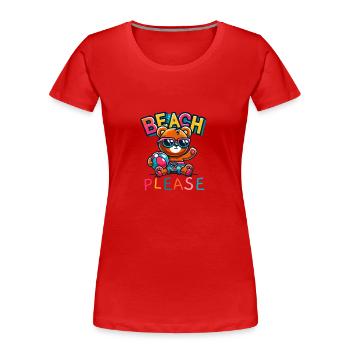 Funny Bear - Beach Please - Women's Premium Organic T-Shirt - red - Front - Mia (176cm)