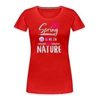 Spring is love in the nature - Women's Premium Organic T-Shirt - red - Front - Mia (176cm)