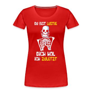 Schwarzer Humor Halloween - Frauen Premium Bio T-Shirt - Rot - Vorne - Mia (176cm)
